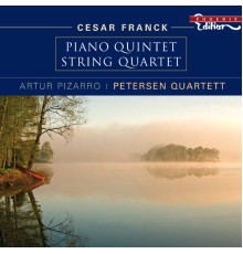 César Franck - Franck, C.: Piano Quintet / String Quartet (César Franck)