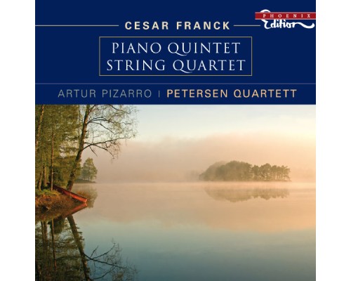 César Franck - Franck, C.: Piano Quintet / String Quartet (César Franck)