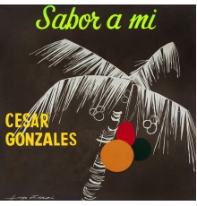 César Gonzáles - Sabor a Mí