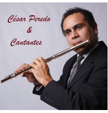 César Peredo - César Peredo & Cantantes