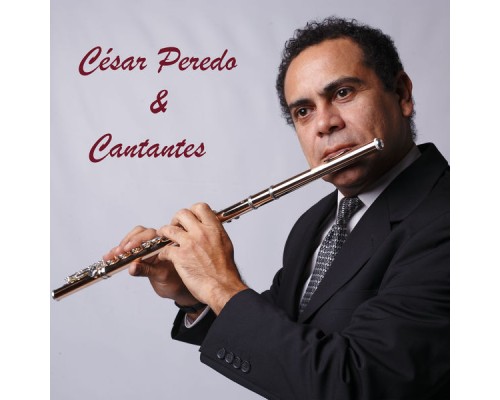 César Peredo - César Peredo & Cantantes