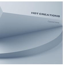 Csonnó Imre - Hot Creations