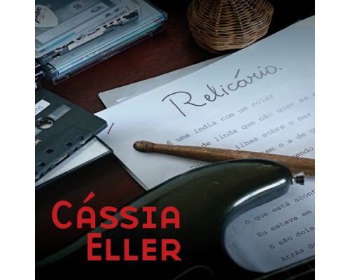 Cássia Eller - Relicário