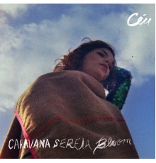 Céu - Caravana Sereia Bloom