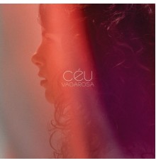 Céu - Vagarosa