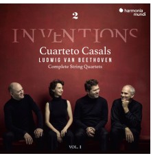Cuarteto Casals - Beethoven: Inventions 2