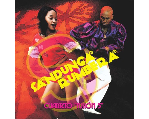 Cuarteto Ilusión 5 - Sandunga Rumbera