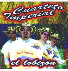 Cuarteto Imperial - El Lobizón