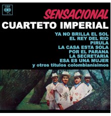 Cuarteto Imperial - Sensacional