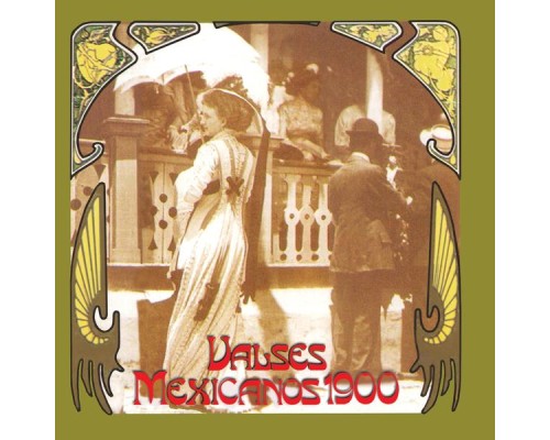 Cuarteto Latinoamericano - Valses Mexicanos 1900