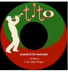 Cuarteto Mayari - El Barrio