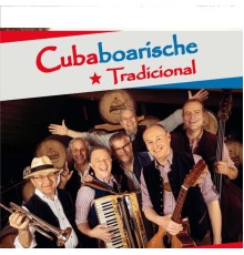 Cubaboarische Tradicional - Cubaboarische Tradicional