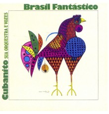 Cubanito - Brasil Fantástico