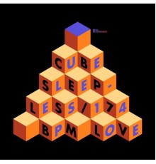 Cube - 174 BPM Love