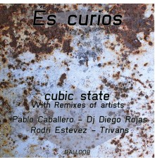 Cubic State - És Curiós