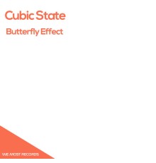 Cubic State - Butterfly Effect