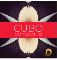 Cubo - Deep on Venus