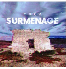 Cuca - Surmenage