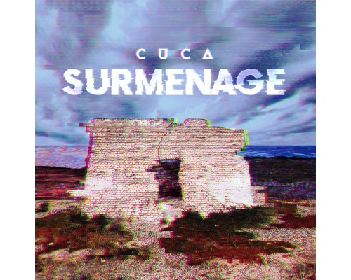 Cuca - Surmenage