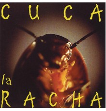 Cuca - La Racha