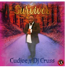 Cudjoe & Dj Cruss - Survivor
