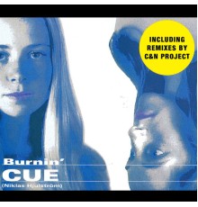 Cue - Burnin' - Remixes