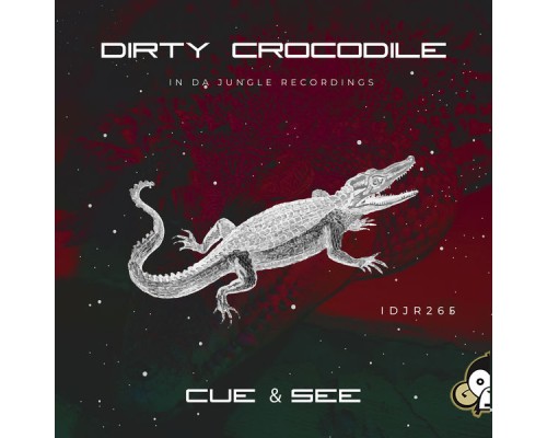 Cue, See - Dirty Crocodile