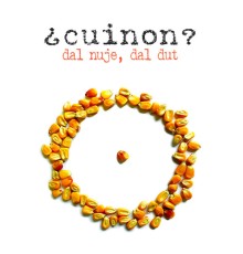 Cuinon - Dal nuie, dal dut