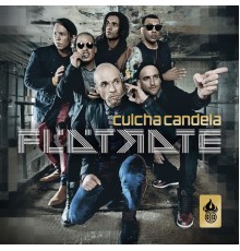 Culcha Candela - Flätrate