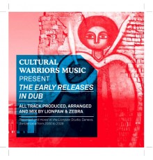 Cultural Warriors - Early Releases in Dub