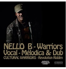 Cultural Warriors, Nello B - Warriors