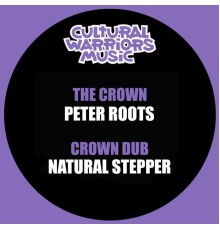 Cultural Warriors, Peter Roots, Natural Stepper - The Crown