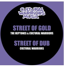 Cultural Warriors, The Heptones - Street of Gold