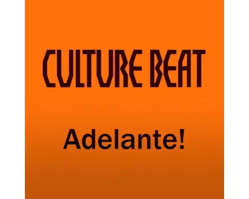 Culture Beat - Adelante!