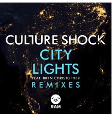 Culture Shock - City Lights (Remixes)