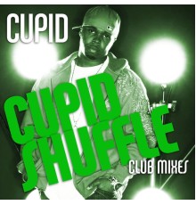 Cupid - Cupid Shuffle (Club Mixes)