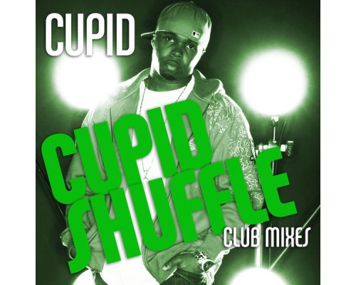 Cupid - Cupid Shuffle (Club Mixes)