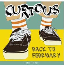 Curious - Back To February