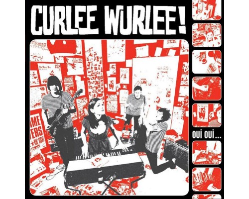 Curlee Wurlee! - Oui Oui