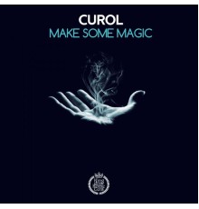 Curol - Make Some Magic