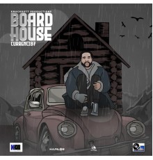 Currenci87 - Board House