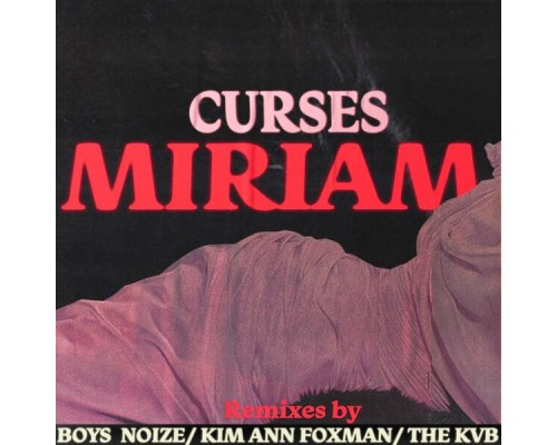 Curses - Miriam (Remixes)