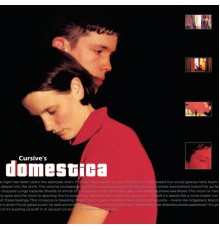 Cursive - Cursive's Domestica