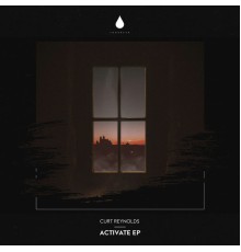 Curt Reynolds - Activate EP