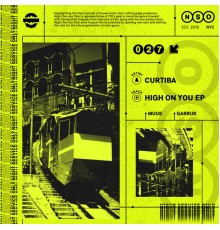 Curtiba - High On You EP