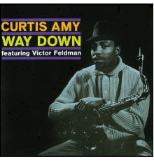 Curtis Amy - Way Down