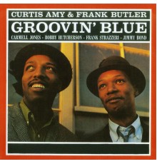 Curtis Amy - Groovin' Blue