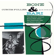 Curtis Fuller - Bone & Bari