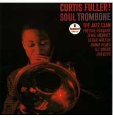 Curtis Fuller - Soul Trombone