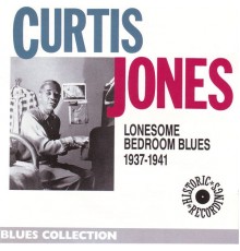 Curtis Jones - Lonesome bedroom blues (1937-1941)